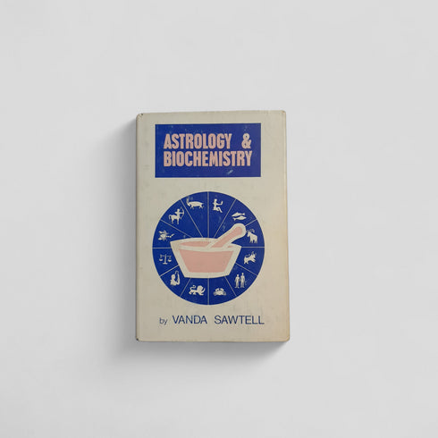 Astrology & Biochemistry by Vanda Sawtell